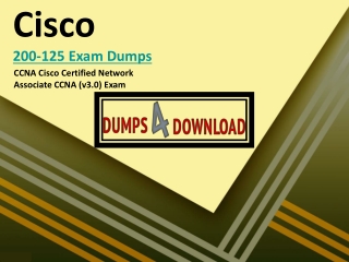 Learn To (Do) Cisco 200-125 Exam Dumps like A Professional| Dumps4download.us