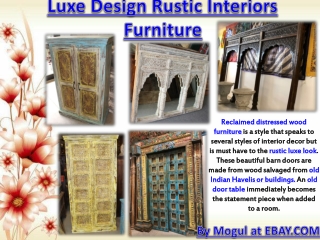 Luxe Design Rustic Interiors Furniture