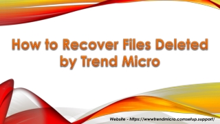 How to Restore Deleted Files by Trend Micro Internet Security?