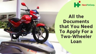 All the Documents that You Need to Apply for a Two-Wheeler Loan