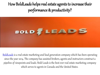 How BoldLeads helps real estate agents to increase their performance & productivity?