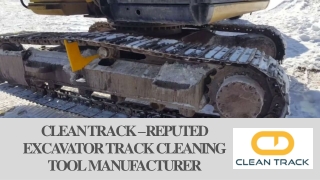 Clean Track – Reputed excavator track cleaning tool manufacturer