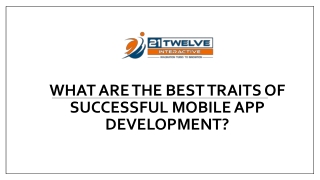 What are the best Traits Of Successful Mobile App Development?