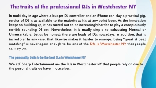 The traits of the professional DJs in Westchester NY