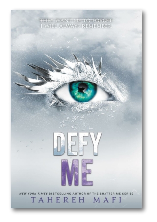 [PDF] Free Download Defy Me By Tahereh Mafi