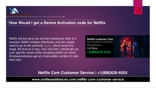 Netflix Support Number 1888-626-6555 Netflix activation code