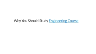 Why You Should Study Engineering Course