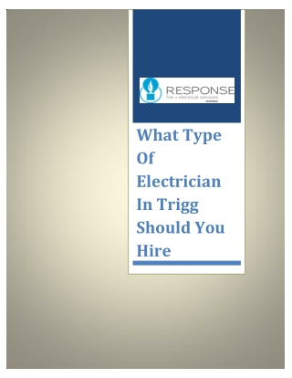 What Type Of Electrician In Trigg Should You Hire