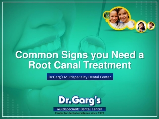 Common Signs You Need a Root Canal Treatment