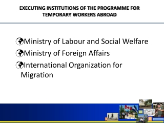 Ministry of Labour and Social Welfare Ministry of Foreign Affairs