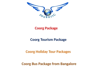 Best of Coorg Package from ShubhTTC