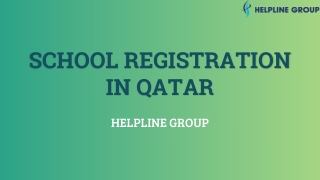 Are you searching assistance for School Registration in Qatar??