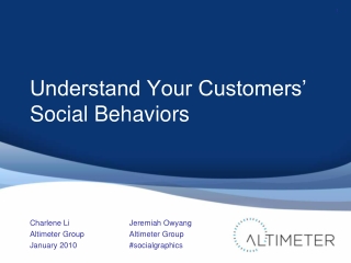 Understand Your Customers' Social Behaviors