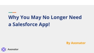 Why You May No Longer Need a Salesforce App!
