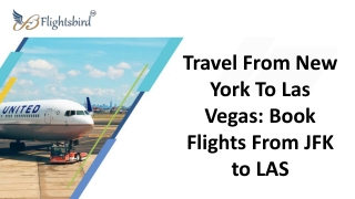 Travel From New York To Las Vegas: Book Flights From JFK to LAS