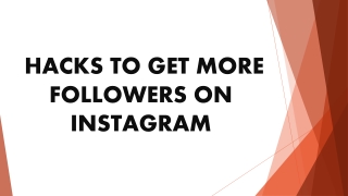 HACKS TO GET MORE FOLLOWERS ON INSTAGRAM