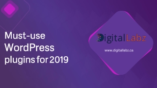 Must-use WordPress plugins for 2019 - DigitalLabz