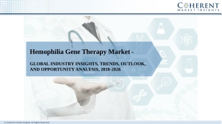 Hemophilia Gene Therapy Market : Get Facts About Business Strategies 2018–2026 Hemophilia Gene Therapy Market Demand To