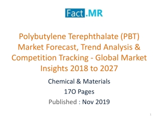 Polybutylene Terephthalate (PBT) Market Forecast- Global Market Insights 2018 to 2027