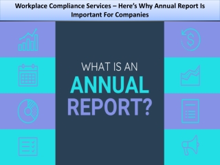 Workplace Compliance Services – Here’s Why Annual Report Is Important For Companies
