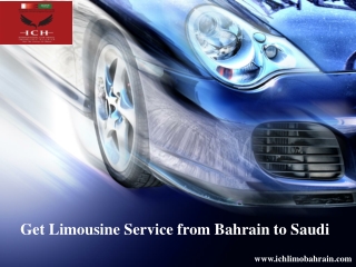 Get Limousine Service from Bahrain to Saudi