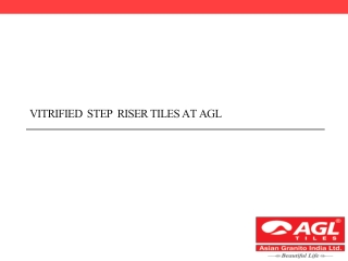 Vitrified step riser tiles at AGL
