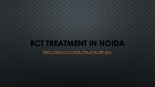 RCT Treatment in Noida