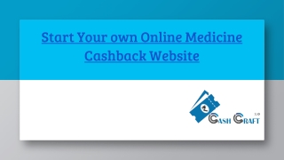 Start Your own Online Medicine Cashback Website