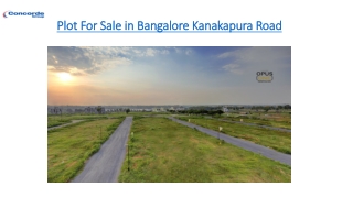 Plot For Sale in Bangalore Kanakapura Road