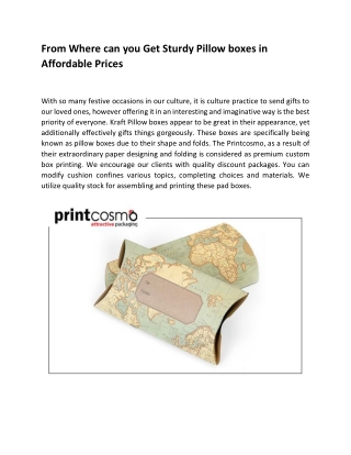 From Where can you Get Sturdy Pillow boxes in Affordable Prices