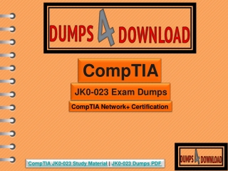 How to Use CompTIA JK0-023 Exam Dumps to Desire | Dumps4download.us