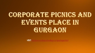 Corporate picnics and events place in Gurgaon