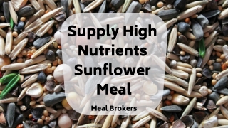 Pick Sunflower Meal from Meal Brokers