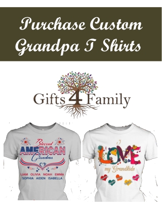 Purchase Custom Grandpa T Shirts