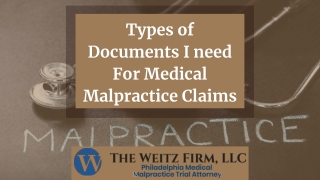 Types of Documents I need For Medical Malpractice Claims