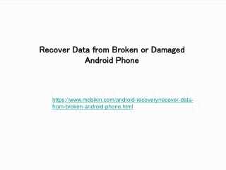 Recover Data from Broken or Damaged Android Phone