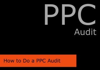 How to Do a PPC audit