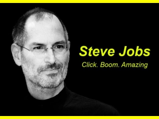 Steve Jobs - Click Boom Amazing