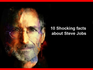 10 Shocking Facts About Steve Jobs