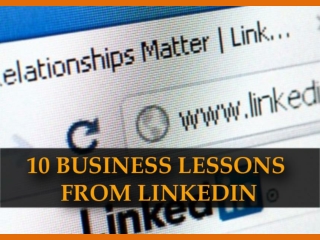 10 Business Lessons From LinkedIn