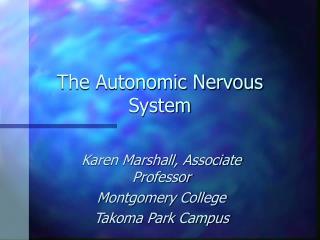 The Autonomic Nervous System