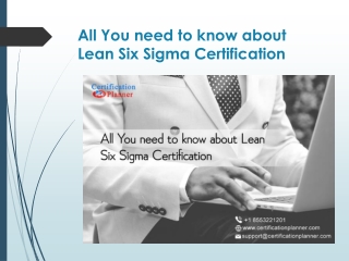 All You Need to Know About Lean Six Sigma Certification