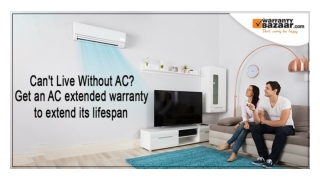 Warrantybazaar - Can't Live Without AC Get an AC Extended Warranty to Extend Its Lifespan