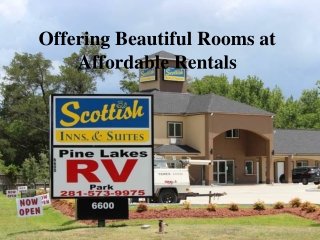 Scottish Inn & Suites – Offering Beautiful Rooms at Affordable Rentals