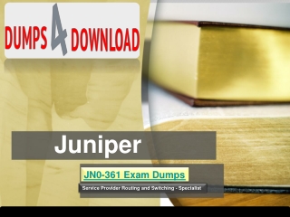 2019 Updated Juniper JN0-361 Exam Study Material PDF Format | Dumps4download.us