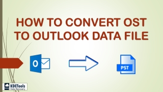 Convert OST to Outlook data file