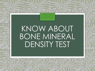 Know About bone mineral density test | Bone Mineral Density Test in Bangalore