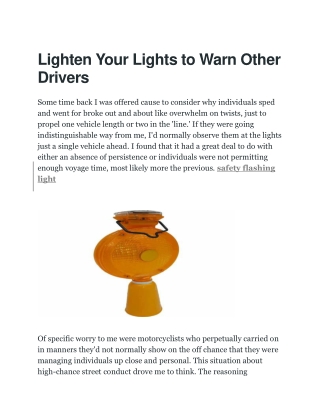 Lighten Your Lights to Warn Other Drivers