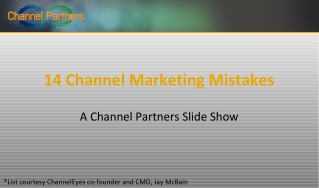 Are you making these 14 Channel Marketing Mistakes?