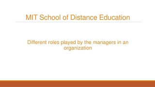 Different roles played by the managers in an organization – MIT School of Distance Education